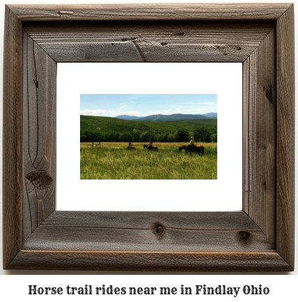 horse trail rides near me in Findlay, Ohio